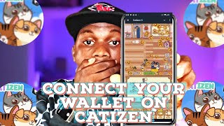 HOW TO CONNECT YOUR WALLET ON CATIZEN: How to connect your x account and ton wallet on catizen