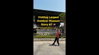 Visiting Largest Outdoor Museum - Story #7