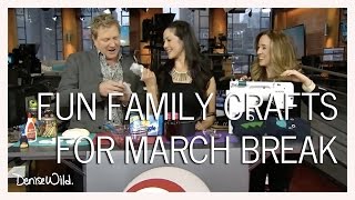 Fun Craft Projects For March Break (CP24 Breakfast)