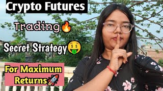 Crypto Futures Trading Secret Strategy For Maximum Returns🔥🤑 @BarshaTrading