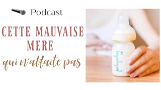 Cette mauvaise mère qui n'allaite pas... ? / Parentillages - podcast