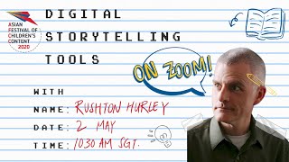 [AFCC] Digital Storytelling Tools with Rushton Hurley