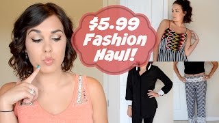 $5.99 Fashion Haul & Review +Try On