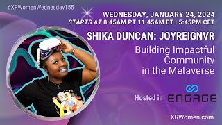 Shika Duncan - Building Impactful Community in the Metaverse