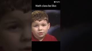 Math class #funny #meme