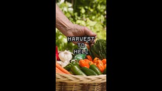 Harvest to Hell Yeah!