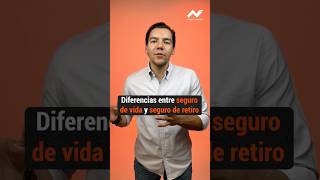 DIFERENCIA ENTRE SEGURO DE VIDA Y SEGURO DE RETIRO #ahorro #seguro #ArturoViniegra #experto