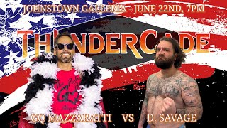 814 WRESTLING: THUNDERCADE 2024: GC Mazzarati vs D. Savage