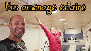 Aménager un bus en camping car, on pose nos premières lumières !!!