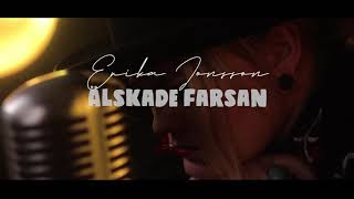 Älskade Farsan - Erika Jonsson