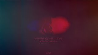 INNA  - Something 'bout You (JODLEX Remix)