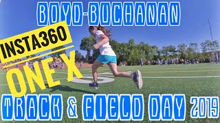 BOYD-BUCHANAN Track & Field Day 2019 #insta360oneX