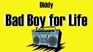 Diddy - Bad Boy for Life (Lyrics)