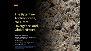 The Byzantine Anthropocene, the Great Divergence, and Global History