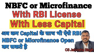 NBFC or Microfinance in Partnership II Ab Kam Capital mai bhi RBI License Lekr kaam kr shakte hai