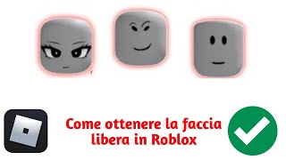 Ottieni volti gratuiti su Roblox per tutti | (Guida facile)