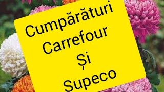 Cumpărături Carrefour și Supeco 🤍