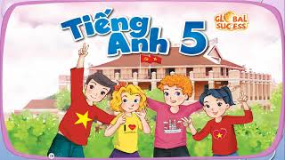 TIẾNG ANH 5 GLOBAL - UNIT 1 ALL ABOUT ME!