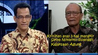 Kritik Tajam Romo Benny, Buya Syafii Dan Refly Harun Atas 3 Kali Mangkirnya Setya Novanto.