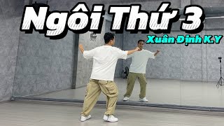 NGÔI THỨ 3 - XUÂN ĐỊNH K.Y | TRAN LONG | DANCEFIT | DANCEWORKOUT