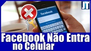 Como RESOLVER O PROBLEMA FACEBOOK NÃO ABRE