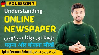 A2 Lesson 1 | Online Newspaper Reading and Understanding | German lesson | Easy German | Urdu Hindi