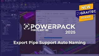 PowerPack for Plant 3D: Export Pipe Support Auto Naming