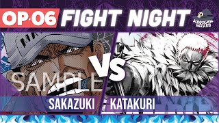 Sakazuki vs Katakuri : One Piece Card Game : OP06 Match