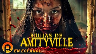 BRUJAS DE AMITYVILLE | PELICULA DE HORROR EN ESPANOL LATINO