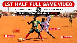 VILLA MARSEILLE FC🆚FUTHI FUTHI FC | PRALS HERITAGE GAMES 2024 | KASI DISKI TO THE WORLD |DISKCAST