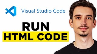 How To Run HTML Code In Visual Studio Code (2024) - Full Guide