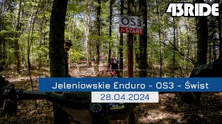 Jeleniowskie Enduro MTB 2024 - OS 3 - Świst - RAW zawody