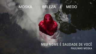 MEU NOME É SAUDADE DE VOCÊ