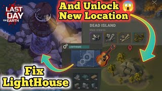 Fix Lighthouse and Unlock New Location Last day on earth survival ldoe Titanium Bar