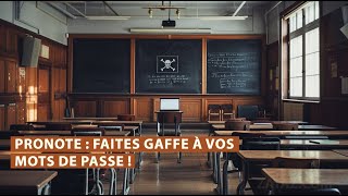 DÉCOUVERTE DE CENTAINES DE COMPTES D'ACCÉS PRONOTE PIRATÉS ! [FAITES GAFFE A VOS MOTS DE PASSE]