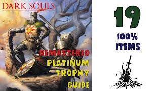 Dark Souls Remastered 100% Item Platinum Trophy / Achievement Guide Part 19. 39/41 Trophies Unlocked