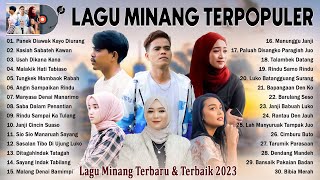 TOP HITS Minang Terbaik dan Viral 2023 ~ Kumpulan Lagu Minang Terpopuler Tahun 2022 dan 2023 ~ Viral