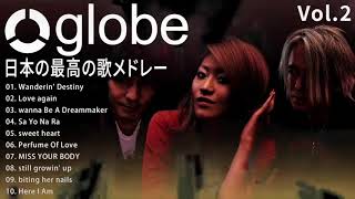 globe シングルコレクション② 紅白 人気曲 JPOP BEST ヒットメドレー 邦楽 最高の曲のリスト