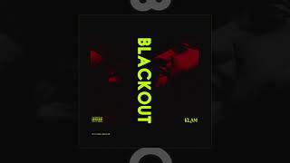 Klam - Blackout