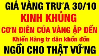 Giá vàng 9999 mới nhất hôm nay 30/10/2024 / giá vàng hôm nay / giá vàng 9999 /giá vàng 9999 mới nhất