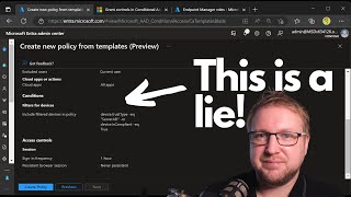 Conditional Access Policy Templates don't always tell the truth!