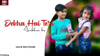 Dekha Hai Teri ankhon ko 🌴 Cute Love Story 💋 New bollywood songs 🌻 Jal & Phaki 🌴 Love &Story