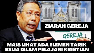 JOM ZIARAH GEREJA ADA ELEMEN TARIK BELIA ISLAM PELAJARI KRISTIAN?