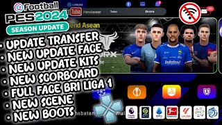 REALEST!!! PES 24 PPSSPP LIGA EROPA & BRI LIGA 1 NEW UPDATE, FULL SQUAD, FULL FACE, GRAPICH 80% HD