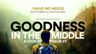 ASL: Goodness In The Middle - I Have No Needs