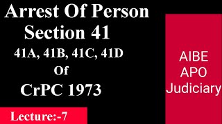 Section 41,41A, 41B, 41C, 41D Of CrPC || CrPC 1973 || AIBE 17|| Arrest Without warrant