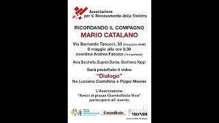 Ricordando il compagno Mario Catalano parte seconda