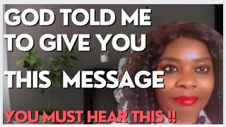 God told me to give you this message:End time revelation!