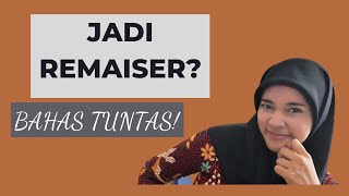 Pengalaman Jadi Remaiser Selama 3 Tahun // Tips Buat Kamu Yang Mau Jadi Remaiser