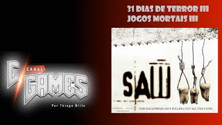 31 Dias de Terror III - Dia 4: Jogos Mortais III (Com Spoilers)